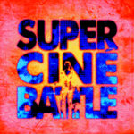 Super Ciné Battle